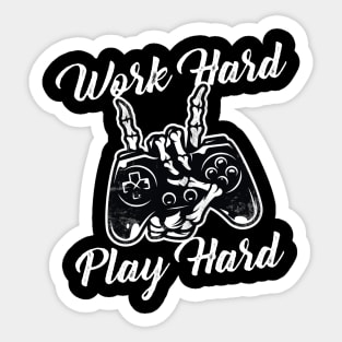 Work Hard Play Hard Sticker